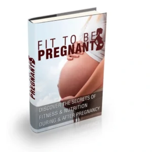 Fit To Be Pregnant E-Book